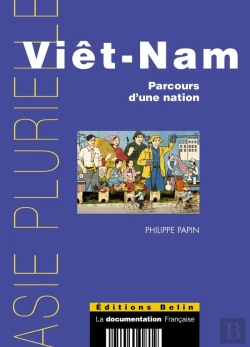 Bertrand.pt - Viêt-Nam : Parcours D'Une Nation