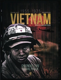 Bertrand.pt - Vietnam (1955-1975) : Chronique D'Une Guerre Perdue