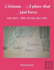 Vietnam - A Place That Mai Loves