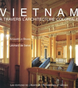 Bertrand.pt - Vietnam - A Travers L Architecture Coloniale