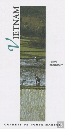 Bertrand.pt - Viêtnam ; Carnet De Route