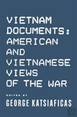 Bertrand.pt - Vietnam Documents: American And Vietnamese Views