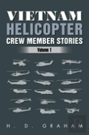 Vietnam Helicopter Crew Member Stories