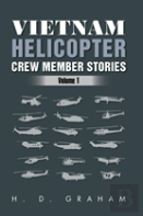 Vietnam Helicopter Crew Member Stories