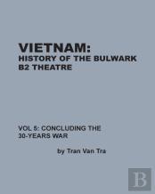 Vietnam, History Of The Bulwark Tran