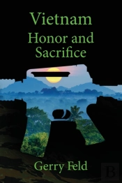 Vietnam; Honor And Sacrifice