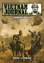 Vietnam Journal - Hamburger Hill