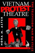 Vietnam Protest Theatre