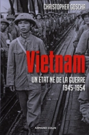 Vietnam ; Un État Né De La Guerre 1945-1954