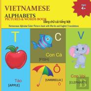 Vietnamese Alphabets Pictures & Words Book