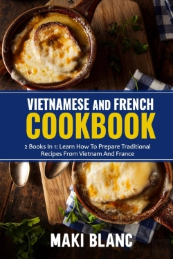 Bertrand.pt - Vietnamese And French Cookbook