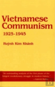 Vietnamese Communism, 1925â€“1945