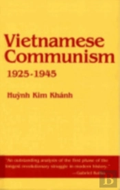 Vietnamese Communism, 1925â€“1945