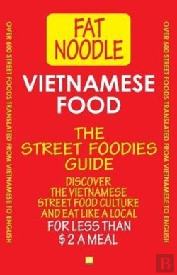 Bertrand.pt - Vietnamese Food. The Street Foodies Guide.