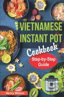 Vietnamese Instant Pot Cookbook