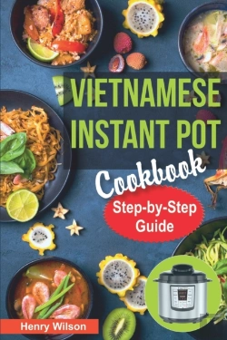 Bertrand.pt - Vietnamese Instant Pot Cookbook