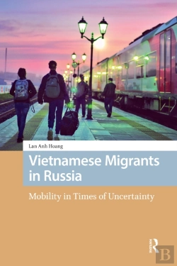 Bertrand.pt - Vietnamese Migrants In Russia