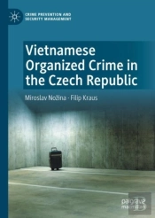 Vietnamese Organized Crime In The Czech Republic