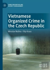Vietnamese Organized Crime In The Czech Republic