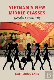 Vietnam'S New Middle Classes