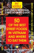 Vietnam'S Regional Street Foodies Guide