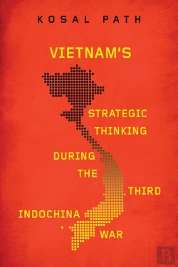 Bertrand.pt - Vietnam'S Strategic Thinking During The Third Indochina War