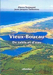 Vieux-Boucau ; De Sable Et D'Eau