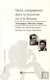 Vieux Compagnons Dont La Jeunesse Est À La Douane
