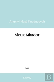 Vieux Mirador