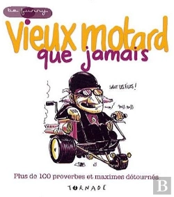 Bertrand.pt - Vieux Motard Que Jamais