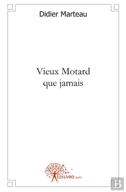 Bertrand.pt - Vieux Motard Que Jamais