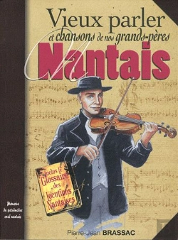 Bertrand.pt - Vieux Parler Nantais Et Chansons De Nos Grands-Pères