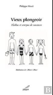 Vieux Plongeoir ; Haïkus Et Senryus De Vacances