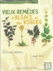 Vieux Remèdes D'Alsace Et Des Vosges