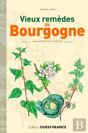 Vieux Remedes De Bourgogne