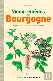 Vieux Remedes De Bourgogne