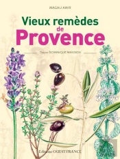Vieux Remèdes De Provence