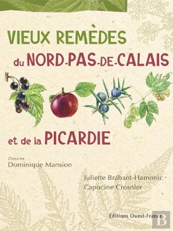Bertrand.pt - Vieux Remèdes Du Nord-Pas-De-Calais Et De La Picardie