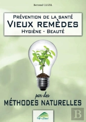 Vieux Remedes Par Des Methodes Naturelles