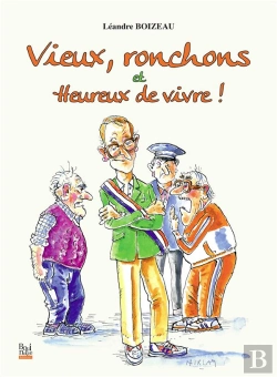 Bertrand.pt - Vieux, Ronchons Et Heureux De Vivre !