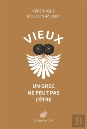 Vieux Un Grec Ne Peut Pas L'Être