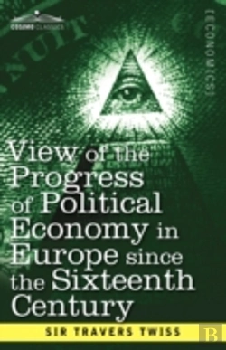 Bertrand.pt - View Of The Progress Of Political Economy In Europe Since The Sixteenth Century