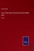 View Of The State Of Europe During The Middle Ages