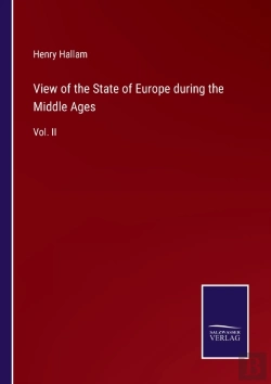 Bertrand.pt - View Of The State Of Europe During The Middle Ages