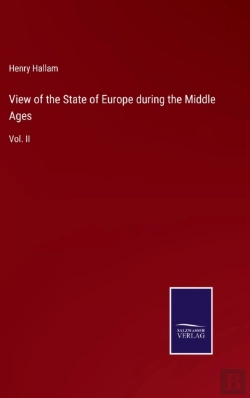 Bertrand.pt - View Of The State Of Europe During The Middle Ages