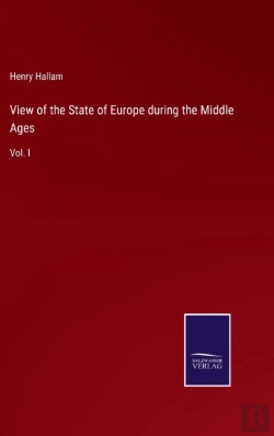 Bertrand.pt - View Of The State Of Europe During The Middle Ages
