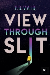 View Through Slit