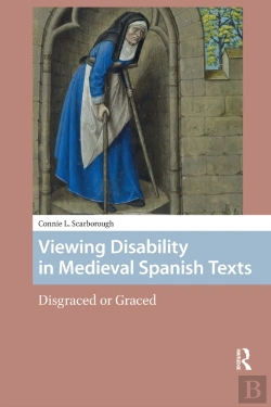 Bertrand.pt - Viewing Disability In Medieval Spanish Texts