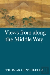Views From Along The Middle Way