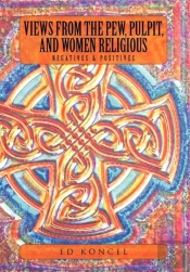 Views From The Pew, Pulpit And Women Religious